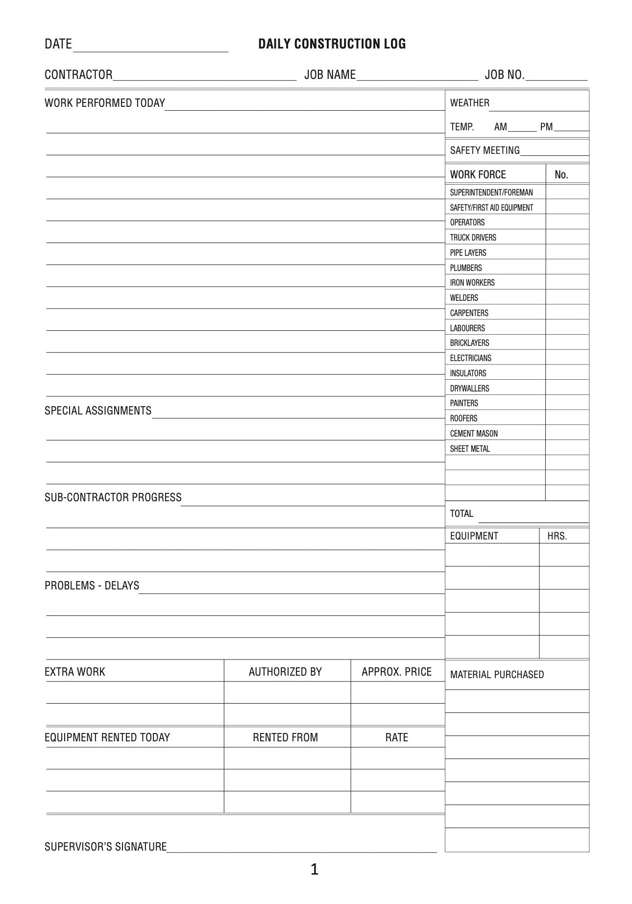 #505 Construction Log Book Page. Date, Contractor, Job Name, Job No., Work Performed Today, Problems-Delays, Sub-Contractor Progress, Special Assignments, Extra Work, Equipment Rented Today, Weather, Temp., Safety Meeting, Work Force, Material Purchased