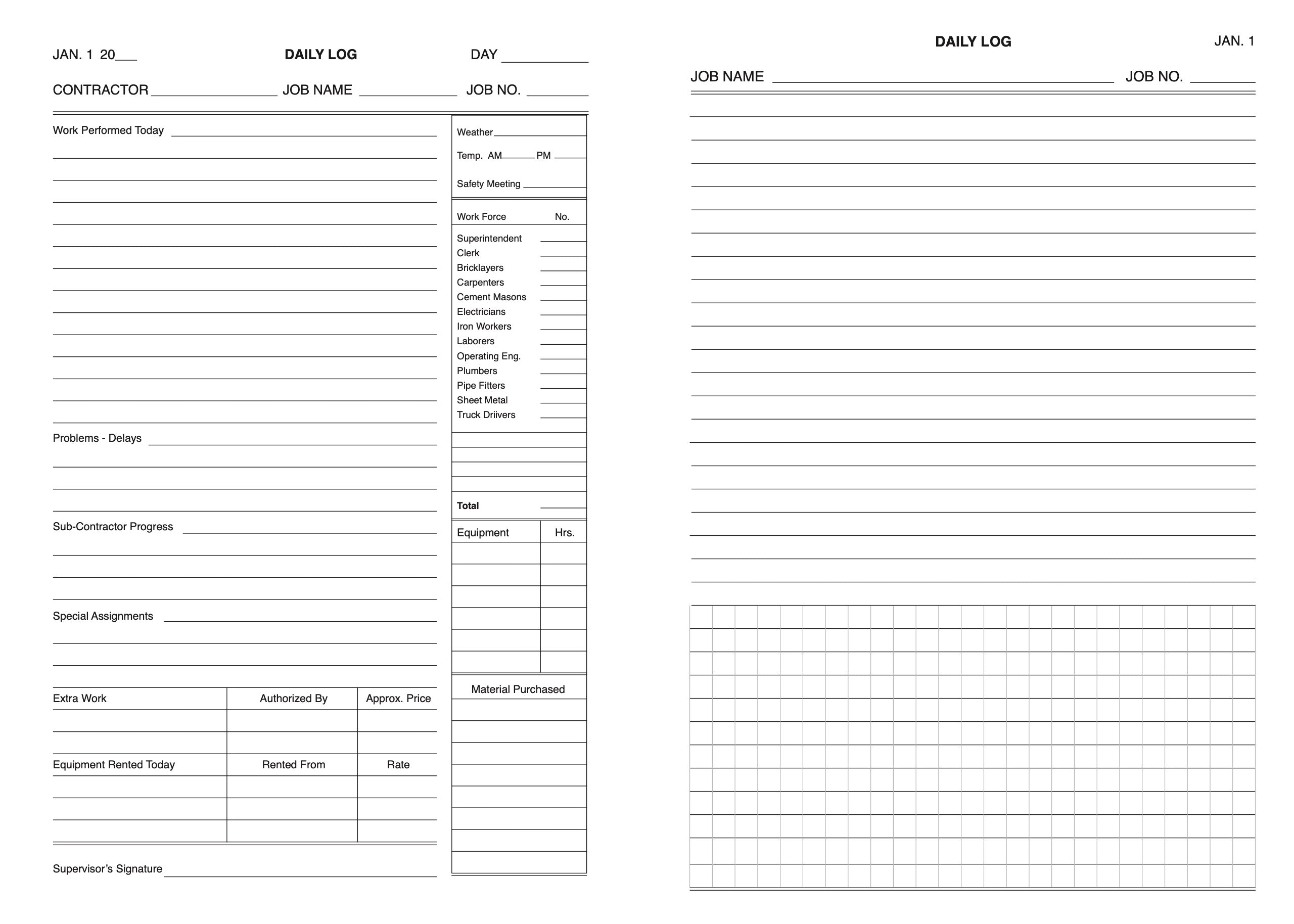 #506 Construction Log Book Page. Date, Contractor, Job Name, Job No., Work Performed Today, Problems-Delays, Sub-Contractor Progress, Special Assignments, Extra Work, Equipment Rented Today, Weather, Temp., Safety Meeting, Work Force, Material Purchased