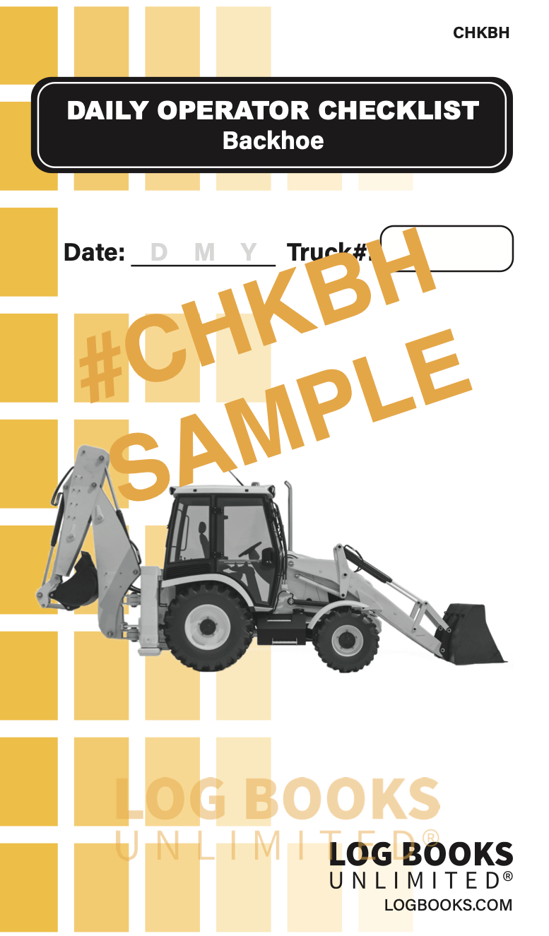 "Daily Operator Checklist – Backhoe" logbook. The cover features a backhoe illustration and spaces to record the Date and Truck Number. The background consists of yellow squares, and the logbook branding "LOG BOOKS UNLIMITED®" is visible at the bottom. 